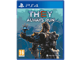 PS4 They Always Run